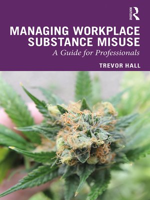 cover image of Managing Workplace Substance Misuse